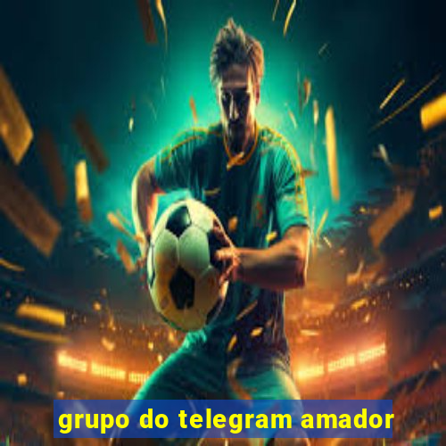 grupo do telegram amador